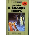 Fritz Leiber - Il grande tempo